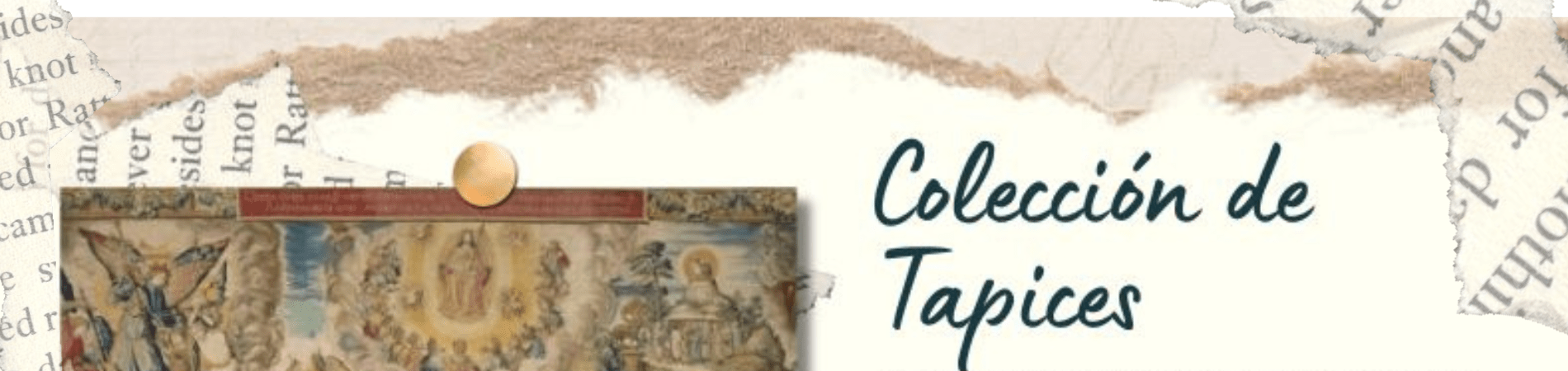 Coleccion de tapices Galería de las Colecciones Reales - encabezado